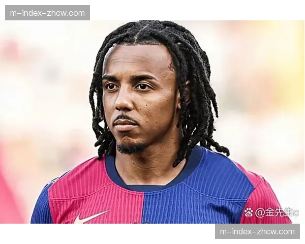 巴萨防守隐患暴露 孔德退防过深易遭速度型前锋冲击